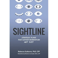 Sightline: Strategic plans that gather momentum not dust