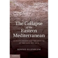 The Collapse of the Eastern Mediterranean