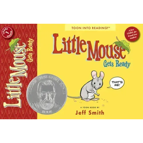 Little Mouse Gets Ready: Toon Books Level 1