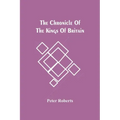 The Chronicle Of The Kings Of Britain