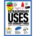 Reader's Digest Extraordinary Uses for Ordinary Things New Edition