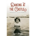 Dancing at the Castle: Growing Up in Old Saybrook