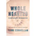 Wholehearted Companion Workbook: Self-leadership for women in transition