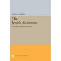 The Jewish Alchemists: A History and Source Book