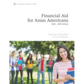 Financial Aid for Asian Americans: 2020-22 Edition