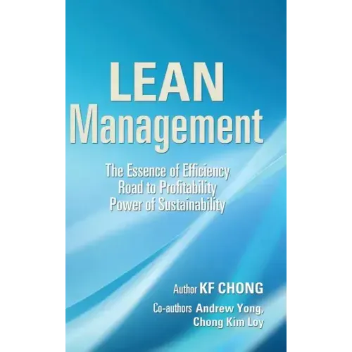 Lean Management: The Essence of Efficiency Road to Profitability Power of Sustainability