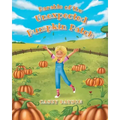 Parable of the Unexpected Pumpkin Patch