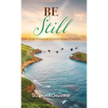Be Still: How Quiet Presence Unlocks Inner Freedom