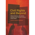 Civil Rights and Beyond: African American and Latino/A Activism in the Twentieth-Century United States