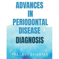 Advances in Periodontal Disease Diagnosis