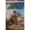 Siege at Jadotville: The Irish Army's Forgotten Battle