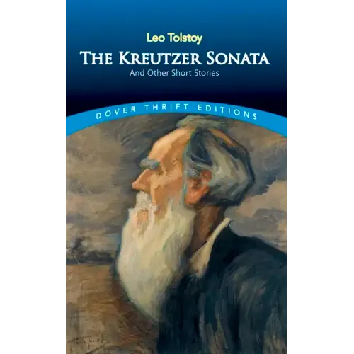 The Kreutzer Sonata and Other Short Stories