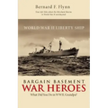 Bargain Basement War Heroes: What Did You Do in WWII, Grandpa?