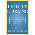 Leaders of Learning: How District, School, and Classroom Leaders Improve Student Achievement