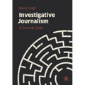 Investigative Journalism: A Survival Guide