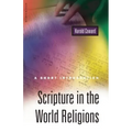 Scripture in the World Religions: A Short Introduction