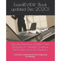 Nevada Insurance Adjuster Exam (Property & Casualty) Unofficial Self Practice Exercise Questions: covering Fundamental Claim Adjusting Knowledge