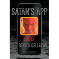 Satan's App: The Devil's Cellular