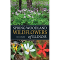 Spring Woodland Wildflowers of Illinois