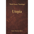 Utopia (World Classics, Unabridged)
