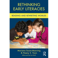 Rethinking Early Literacies: Reading and Rewriting Worlds