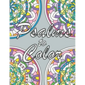 Psalms to Color: An Inspirational Prayer Coloring Book for Adults and Teens