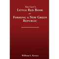The Left's Little Red Book on Forming a New Green Republic