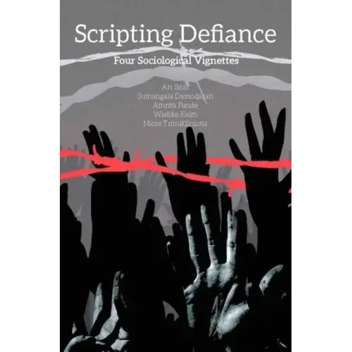 Scripting Defiance: Four Sociological Vignettes