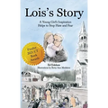 Lois's Story: A Young Girl's Inspiration Helps Stop Hate and Fear
