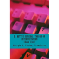 E. Betti's General Theory of Interpretation: Book 5: Chapters Six
