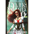 Dark Wind in Oz: An Epic Fairy Tale Adventure