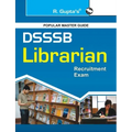 Dsssb: Librarian (One TIER) Exam Guide (Objective Type)