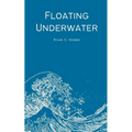 Floating Underwater
