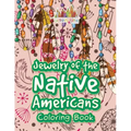 Jewelry of the Native Americans Coloring Book