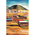 Village: A Novel