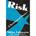 Risk: A Sociological Theory