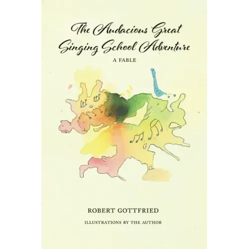 The Audacious Great Singing School Adventure