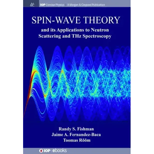 Spin-Wave Theory and its Applications to Neutron Scattering and THz Spectroscopy