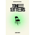 Tone Setters