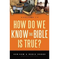 How Do We Know the Bible Is True?, Volume 1