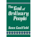 The God of Ordinary People