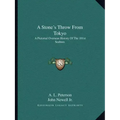 A Stone's Throw From Tokyo: A Pictorial Overseas History Of The 101st Seabees