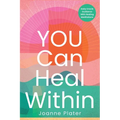 You Can Heal Within: Daily Oracle Guidance With Healing Meditations