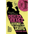 The Further Adventures of Sherlock Holmes - Revenge from the Grave