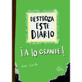Destroza Este Diario: A Lo Grande (Verde Flúor) / Wreck This Journal (Green)
