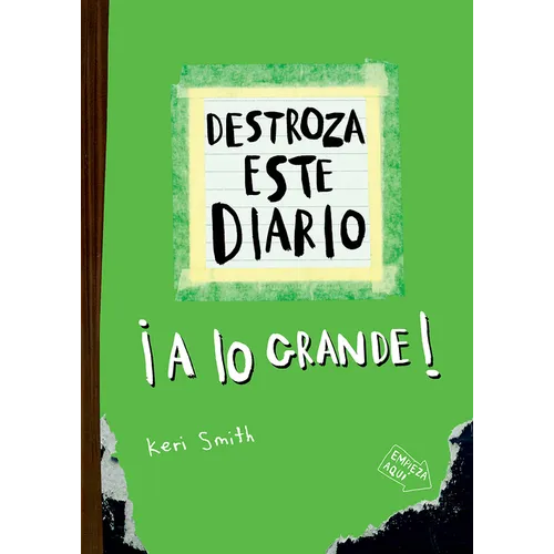 Destroza Este Diario: A Lo Grande (Verde Flúor) / Wreck This Journal (Green)