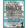 Hiking Around Bariloche Map 1 San Martin de los Andes, Lanin National Park, Lago Huechulafquen Complete Trekking/Hiking/Walking Topographic Map Atlas