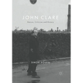 John Clare: Nature, Criticism and History