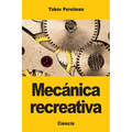 Mecánica recreativa
