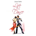 Life Is A Dance